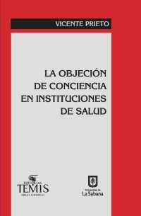 Cover image: La objeción de conciencia en instituciones de salud . 1st edition 9789583509452