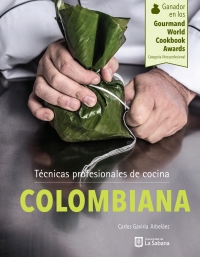 Cover image: Técnicas profesionales de cocina colombiana 1st edition 9789581204120