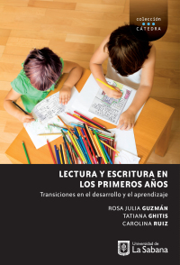 صورة الغلاف: Lectura y escritura en los primeros años . Transiciones en el desarrollo y el aprendizaje 1st edition 9789581204748