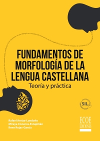 表紙画像: Fundamentos de morfología de la lengua castellana 1st edition 9789585032484