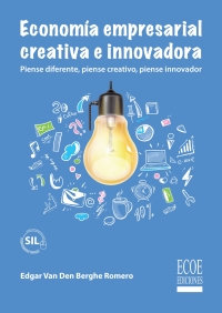 Imagen de portada: Economía empresarial, creativa e innovadora 1st edition 9789585033580