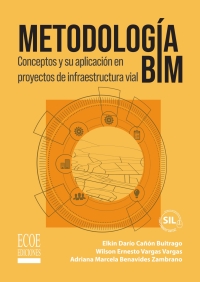 Titelbild: Metodología BIM. Conceptos y su aplicación en proyectos de infraestructura vial 1st edition 9789585036116