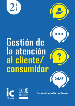 Cover image: Gestión de la atención al cliente/consumidor - 2da edición 2nd edition 9789585036574