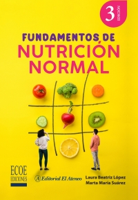 Cover image: Fundamentos de nutrición normal 3rd edition 9789585036802