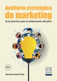 Cover image: Auditoría estratégica de marketing. Guía práctica para la elaboración del plan 1st edition 9789585038165