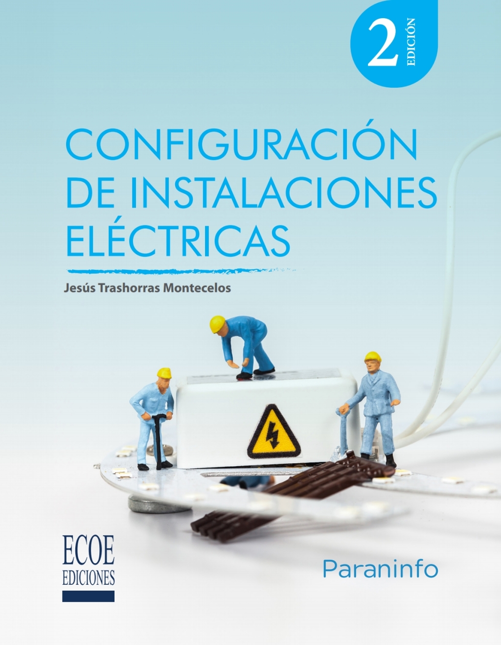 Configuración de instalaciones eléctricas 2nd Edition