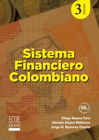 Imagen de portada: Sistema financiero Colombiano 3rd edition 9789585038608