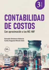 Cover image: Contabilidad de costos. Con aproximación a las NIC/NIFF 3rd edition 9789585038622