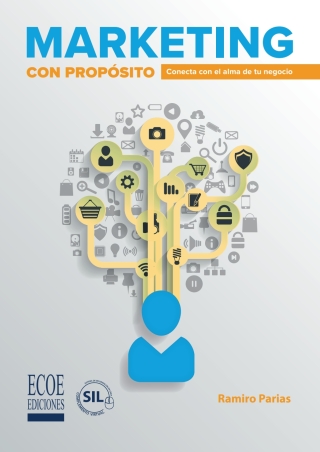 Cover image: Marketing con propósito. Conecta con el alma de tu negocio 1st edition 9789585087453