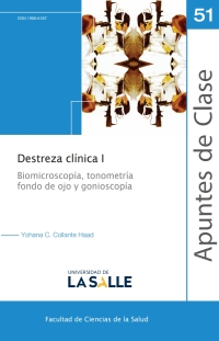 Omslagafbeelding: Destreza clínica I: Biomicroscopía, tonometría, fondo de ojo y gonioscopía 1st edition 9789585136595