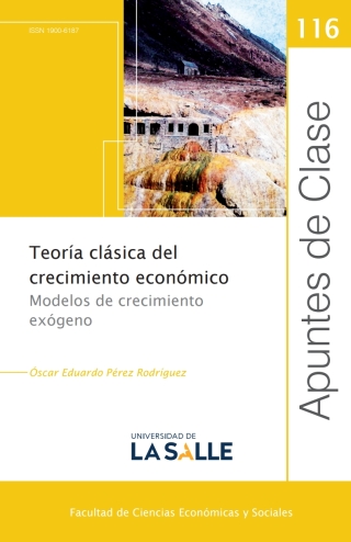Cover image: Teoría clásica del crecimiento económico: Modelos de crecimiento exógeno 1st edition 9789585136908