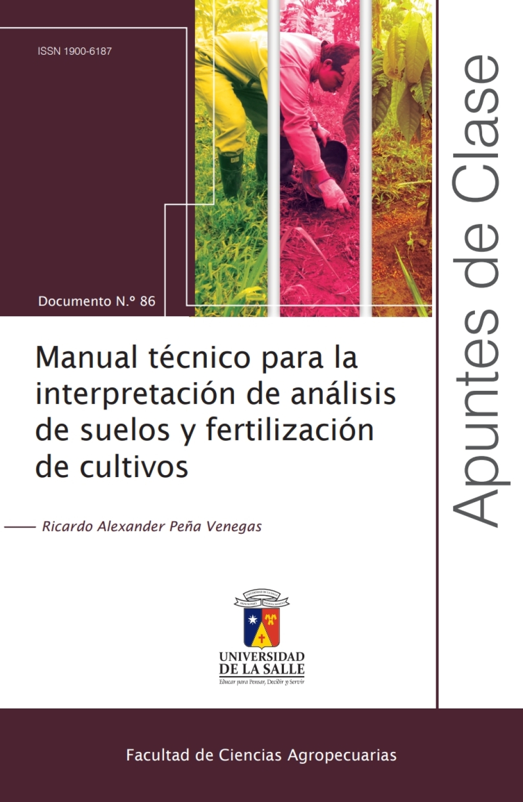 Manual técnico para la interpretación de análisis de suelos y fertilización de cultivos 1st Edition