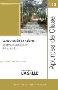 Cover image: La educación en valores: Un desafío axiológico del educador 1st edition 9789585148345