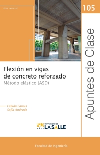 Cover image: Flexión en vigas de concreto reforzado: Método elástico (ASD) 1st edition 9789585148369