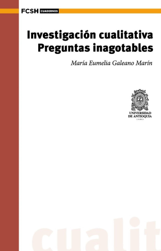 Imagen de portada: Investigación cualitativa . Preguntas inagotables 1st edition 9789585157507