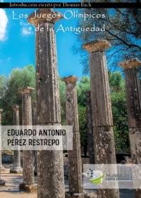 Cover image: Los juegos olimpicos de la antigüedad 1st edition 9789585281165