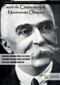 Omslagafbeelding: Pierre de Coubertin y el Movimiento Olímpico 1st edition 9789585281189