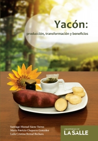 Imagen de portada: Yacón: Producción, transformación y beneficios 1st edition 9789585400078