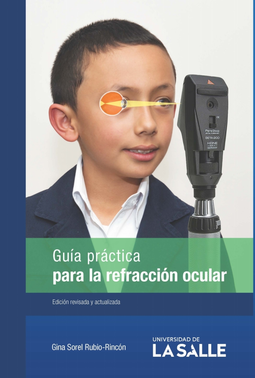 Guía práctica para la refracción ocular 1st Edition
