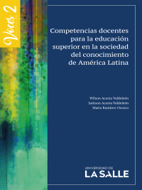 Titelbild: Competencias docentes para la educación superior en la sociedad del conocimiento de América Latina 1st edition 9789585400139