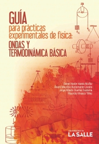 Omslagafbeelding: Guía para prácticas experimentales de física: Ondas y termodinámica básica 1st edition 9789585400542