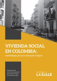 Titelbild: Vivienda social en Colombia: Metodología para su evaluación integral 1st edition 9789585400924