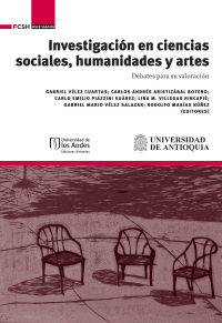 Cover image: Investigación en ciencias sociales, humanidades y artes. Debates para su valoración 1st edition 9789585413603