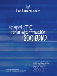 Cover image: El papel de las tic en la transformación de la sociedad 1st edition 9789589146668