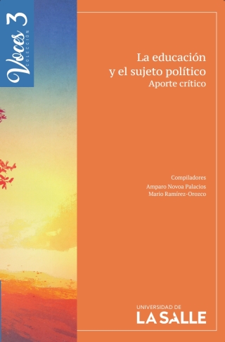 Cover image: La educación y el sujeto político: Aporte crítico 1st edition 9789585486607