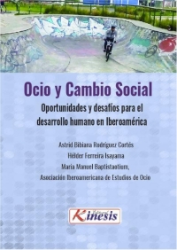 Imagen de portada: Ocio y cambio social. Oportunidades y desafios para el desarrollo en iberoamerica 1st edition 9789585592100