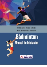 Titelbild: Badminton. Manual de Iniciacion 1st edition 9789585592254