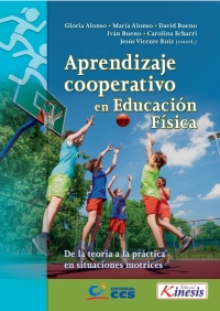 Cover image: Aprendizaje cooperativo en educacion fisica. De la teoria a la practica en situaciones motrices 1st edition 9789585592278