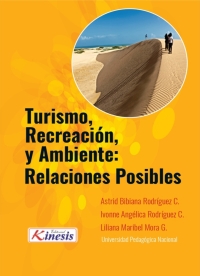 Cover image: Turismo, recreacion y ambiente. Relaciones posibles 1st edition 9789585592865