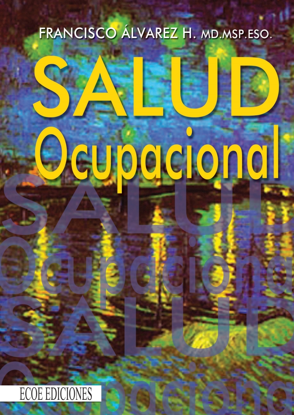 Salud ocupacional 1st Edition