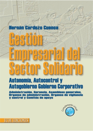 Imagen de portada: Gestión Empresarial En El Sector Solidario 1st edition 9789586484893