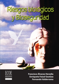 Cover image: Riesgos biológicos y bioseguridad 1st edition 9789586486750