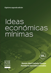 Imagen de portada: Ideas económicas mínimas 22nd edition 9789586486828