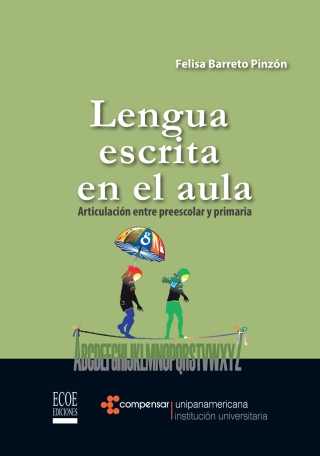 Cover image: Lengua escrita en el aula 1st edition 9789586486835