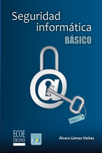 Omslagafbeelding: Seguridad Informática, básico 1st edition 9789586487214