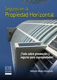 Cover image: Seguros en la propiedad horizontal 1st edition 9789586487269