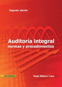 Omslagafbeelding: Auditoría integral normas y procedimientos 2nd edition 9789586487498