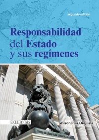 Cover image: Responsabilidad del estado y sus regímenes 2nd edition 9789586488303