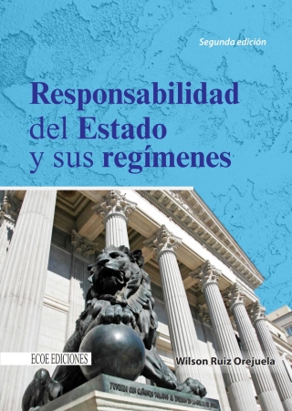 表紙画像: Responsabilidad del estado y sus regímenes 2nd edition 9789586488303
