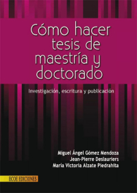 Imagen de portada: Cómo hacer tesis de maestría y doctorado 1st edition 9789586486637