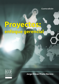 Cover image: Proyectos: enfoque gerencial 4th edition 9789586489805