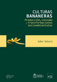 表紙画像: Culturas bananeras. 1st edition 9789586652414