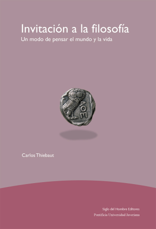 Imagen de portada: Invitación a la filosofía. Un modo de pensar el mundo y la vida 1st edition 9789586651226