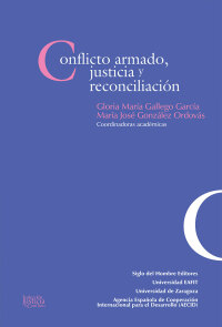 Imagen de portada: Conflicto armado  justicia y reconciliación. 1st edition 9789586652308