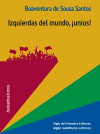 Cover image: Izquierdas del mundo uníos 1st edition 9789586655583