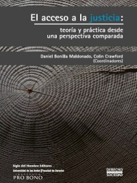 Imagen de portada: El acceso a la justicia. Teoría y práctica desde una perspectiva comparada 1st edition 9789586655644